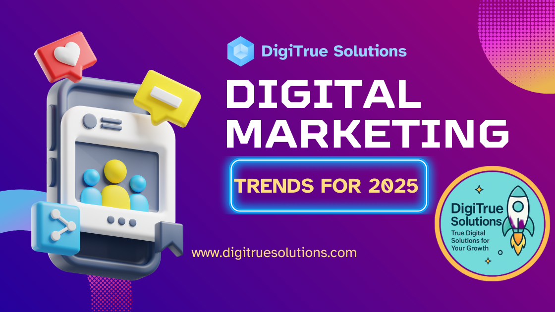 Digital Marketing Trends 2025