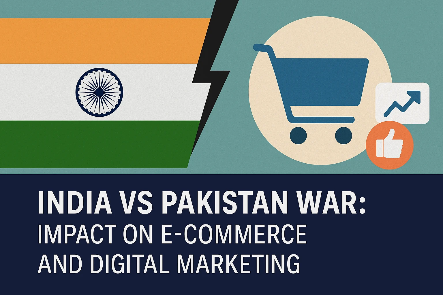India vs Pakistan War Impact on E-commerce & Digital Marketing